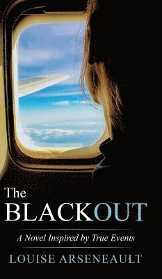 Louise Arseneault - Blackout, Inbunden. Tillgänglighet: Lägg i varukorg