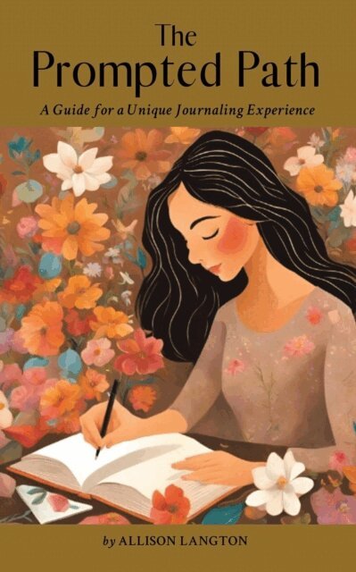 Prompted Path: A Guide for a Unique Journaling Experience