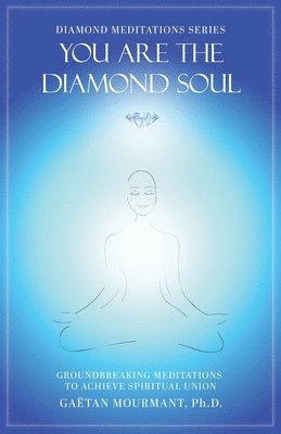 Gaëtan Mourmant - You Are the Diamond Soul, Häftad