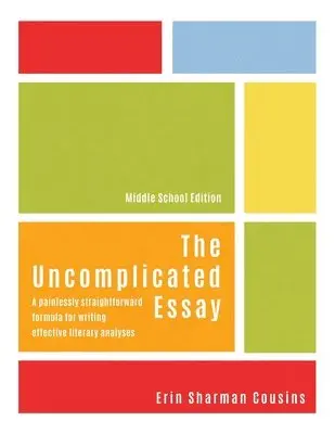 Erin Sharman Cousins - Uncomplicated Essay, Häftad