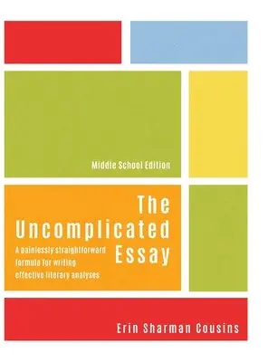 Erin Sharman Cousins - Uncomplicated Essay, Inbunden