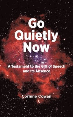 Go Quietly Now