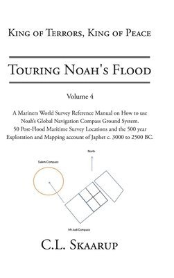 C L Skaarup - Touring Noah's Flood, Inbunden. Tillgänglighet: Lägg i varukorg