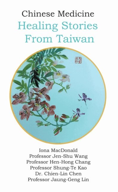 Professor Jaung-Geng Lin, Professor Jen-Shu Wang, Iona MacDonald - Chinese Medicine: Healing Stories From Taiwan, E-bok. Tillgänglighet: Lägg i varukorg