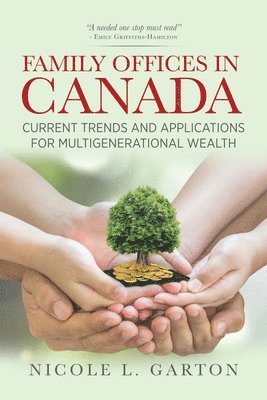 Nicole Garton - Family Offices in Canada, Häftad. Tillgänglighet: Lägg i varukorg