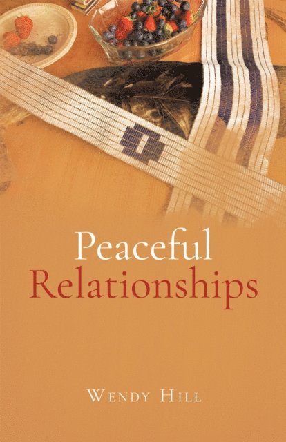 Wendy Hill - Peaceful Relationships, E-bok