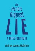 World's Biggest Lie