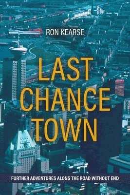 Ron Kearse - Last Chance Town, Häftad