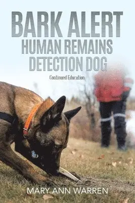 Mary Ann Warren - Bark Alert, Häftad. Tillgänglighet: Lägg i varukorg