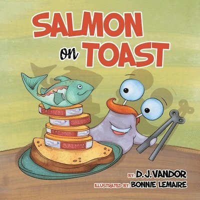 D J Vandor - Salmon On Toast, Häftad. Tillgänglighet: Lägg i varukorg