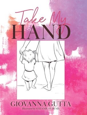 Giovanna Gutta - Take My Hand, Inbunden