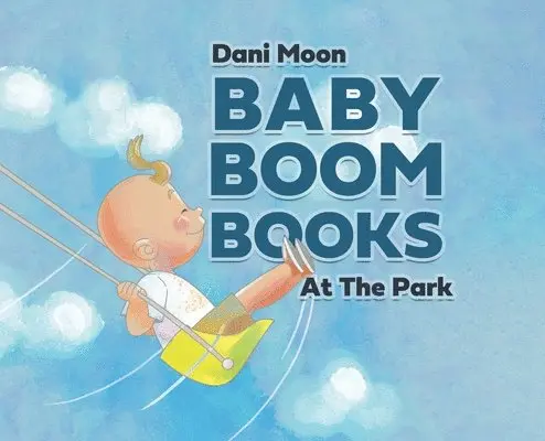 Dani Moon - At The Park, Inbunden. Tillgänglighet: Lägg i varukorg