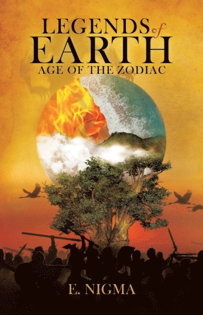 E. Nigma - Legends of Earth: Age of the Zodiac, E-bok. Tillgänglighet: Lägg i varukorg