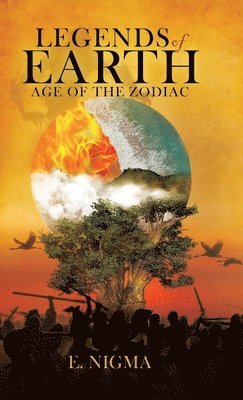 E Nigma - Legends of Earth, Inbunden. Tillgänglighet: Lägg i varukorg