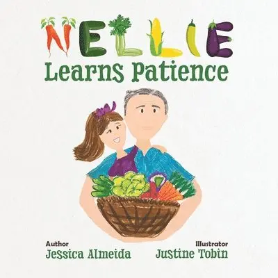 Jessica Almeida - Nellie Learns Patience, Häftad. Tillgänglighet: Lägg i varukorg