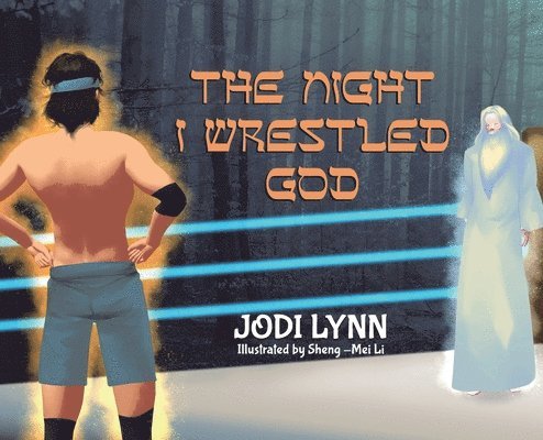 Jodi Lynn - Night I Wrestled God, Inbunden. Tillgänglighet: Lägg i varukorg
