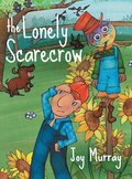 The Lonely Scarecrow