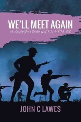 John C Lawes - We'll Meet Again, Häftad. Tillgänglighet: Lägg i varukorg