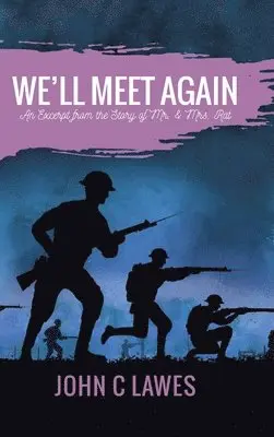 John C Lawes - We'll Meet Again, Inbunden. Tillgänglighet: Lägg i varukorg