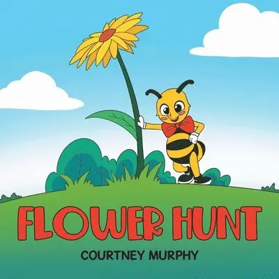 Courtney Murphy - Flower Hunt, Häftad. Tillgänglighet: Lägg i varukorg