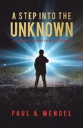 Step Into the Unknown