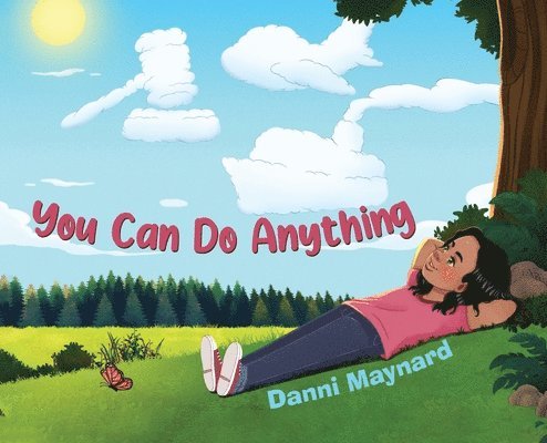 Danni Maynard - You Can Do Anything, Inbunden. Tillgänglighet: Lägg i varukorg