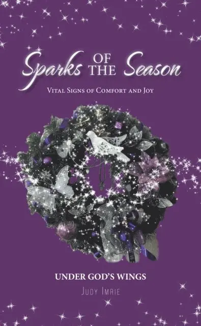 Judy Imrie - Sparks of the Season: Vital Signs Of Comfort And Joy, E-bok. Tillgänglighet: Lägg i varukorg