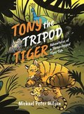 Tony the Tripod Tiger