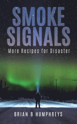 Brian B Humphreys - Smoke Signals, Häftad. Tillgänglighet: Lägg i varukorg