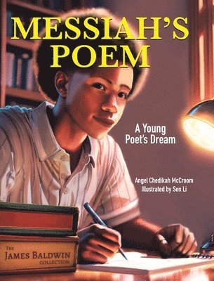 Angel Chedikah McCroom - Messiah's Poem, Inbunden