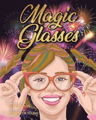 Elysse Stiles - Magic Glasses, Häftad