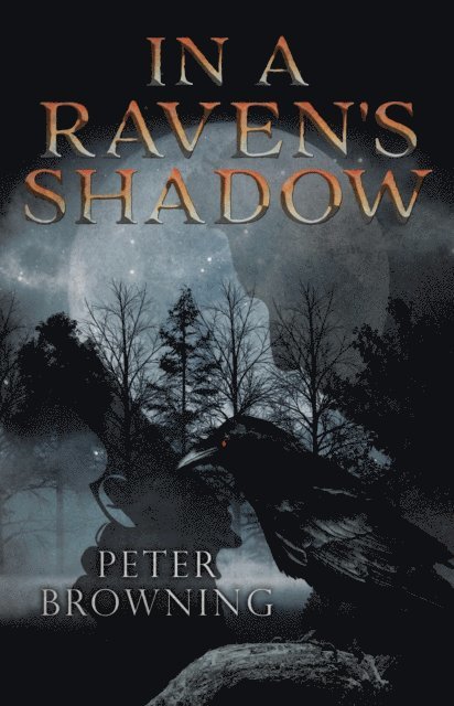 Peter Browning - In a Raven's Shadow, E-bok