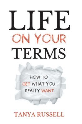 Tanya Russell - Life on Your Terms, Inbunden. Tillgänglighet: Lägg i varukorg