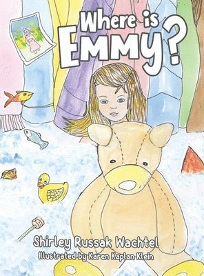 Shirley Russak Wachtel - Where is Emmy?, Inbunden