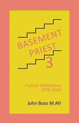 John Boos M Afr - Basement Priest 3, Häftad. Tillgänglighet: Lägg i varukorg