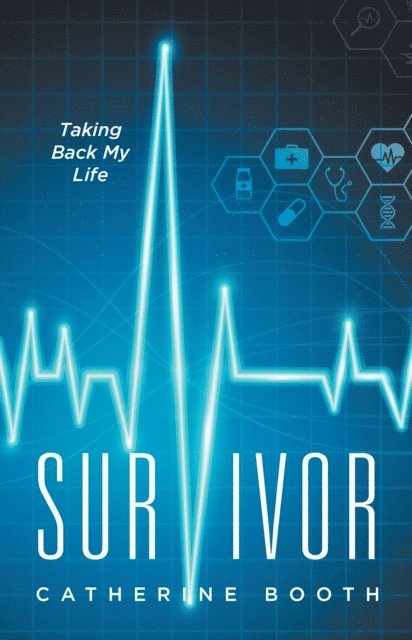Catherine Booth - Survivor: Taking Back My Life, E-bok