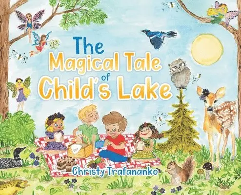 Christy Trafananko - Magical Tale of Child's Lake, Inbunden. Tillgänglighet: Lägg i varukorg