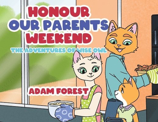 Adam Forest - Honour Our Parents Weekend, Häftad. Tillgänglighet: Lägg i varukorg