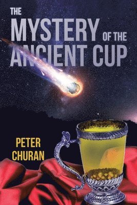 Peter Churan - Mystery of the Ancient Cup, Häftad. Tillgänglighet: Lägg i varukorg