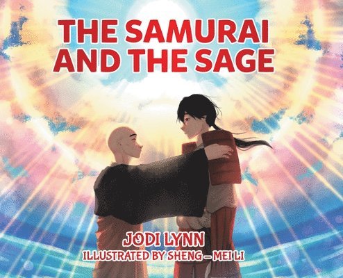 Jodi Lynn - Samurai and the Sage, Inbunden. Tillgänglighet: Lägg i varukorg