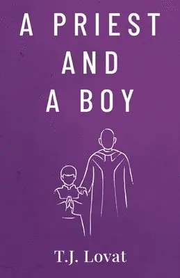 T J Lovat - Priest and A Boy, Häftad. Tillgänglighet: Lägg i varukorg