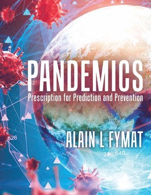 Alain L Fymat - Pandemics, Häftad