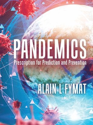 Alain L Fymat - Pandemics, Inbunden