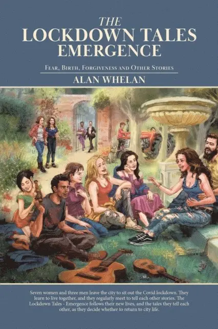 Alan Whelan - Lockdown Tales: Emergence: Fear, Birth, Forgiveness and Other Stories, E-bok. Tillgänglighet: Lägg i varukorg