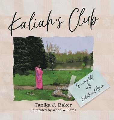 Tanika J Baker - Kaliah's Club, Inbunden. Tillgänglighet: Lägg i varukorg