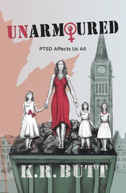 K. R. Butt - Unarmoured: PTSD Affects Us All, E-bok. Tillgänglighet: Lägg i varukorg
