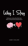 Why I Stay