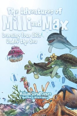 Millian Lloyd Jones - Learning Your ABCs Under the Sea, Inbunden. Tillgänglighet: Lägg i varukorg