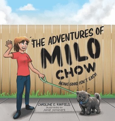 Caroline E Rayfield - Adventures of Milo Chow, Inbunden. Tillgänglighet: Lägg i varukorg
