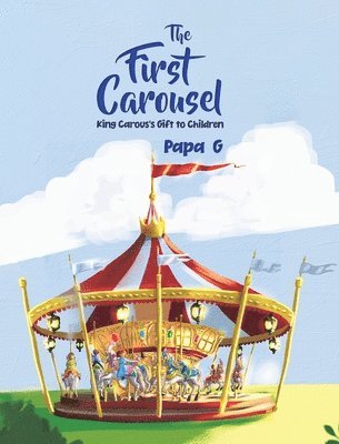 Papa G - First Carousel, Inbunden